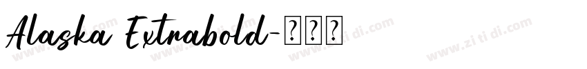 Alaska Extrabold字体转换